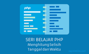 Menghitung Selisih Waktu Dengan Php Cara Termudah Jagowebdev