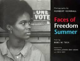 Faces of Freedom Summer by Bobs M. Tusa