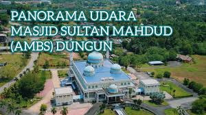 سلطان ميزان زين العابدين ابن المرحوم سلطان محمود المكتفي بالله شاه; Masjid Sultan Mahmud Bandar Al Muktafi Billah Shah Dungun Youtube