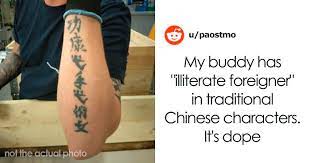 Maybe you would like to learn more about one of these? 30 People Fluent In Chinese Japanese Share The Worst Tattoos They Ve Seen Bored Panda