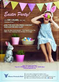 This Year Menara Peninsula Hotel Is Exciting To Have A Fun And Enjoyable Getaway Activities For Your Family On Easter Holiday Book Now 021 5350888 Www Me