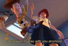 I Don T Want To Play With You Anymore Meme Template And Creator