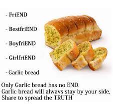 Only Garlic Bread Has No End Funigy Com New Funny Pictures And Hilarious Gifs Everyday Memes Garlic Bread Stupid Funny