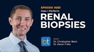 How I Perform Renal Biopsies w/ Dr. Chris Beck and Dr. Aaron Fritts