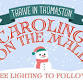 Caroling on the Mall & Christmas Tree Lighting event in Thomaston, ME
