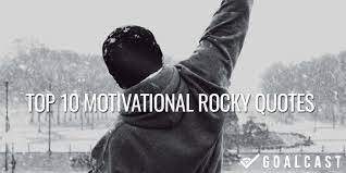 It's a creation of sylvester stallone, a renowned hollywood. Top 10 Motivational Rocky Quotes Goalcast