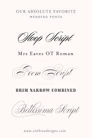 21 professional sloop script fonts to download. On Three Designs Our All Time Favorite Fonts Wedding Fonts Lettering Tutorial Fonts Wedding Invitation Fonts