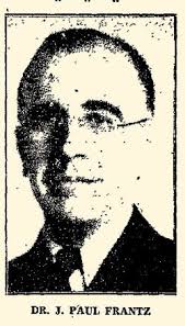 Dr Jacob Paul Frantz Sr. (1885-1941)