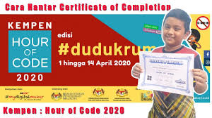 Hour of code is an international movement that reaches tens of millions of students each year in more than 180 countries across the world! Cara Hantar Sijil Kempen Hour Of Code 2020 Edisi Dudukrumah Youtube