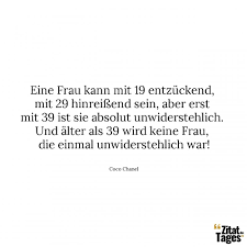 Es sind nicht die erfolge, aus denen man lernt, sondern die fiaskos. Zitate Und Spruche Von Coco Chanel Zitat Des Tages
