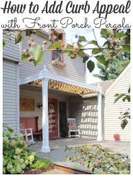 The new post on the right would be a 6x6. Diy Front Porch Pergola Add Curb Appeal To A Flat Front Farmhouse On A Budget Lehman Lane