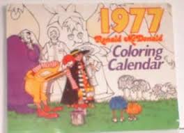 Mcdonalds Coloring Calendar Used To Get One Of These Every Year They Came With Coupons For Free F Childhood Memories Coloring Calendar My Childhood Memories