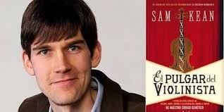Libros que nos inspiran] 'El pulgar del violinista” de Sam Kean