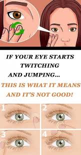 If Your Eye Starts Twitching Jumping This Is What It Means It S Not Good Eye Twitching Dry Eyes Eyes