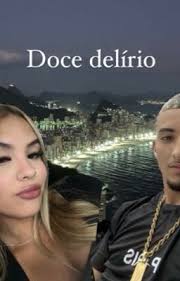 Doce delírio
