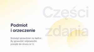 Orzeczenie lekarskie jako dowód w postępowaniu w przedmiocie stwierdzenia choroby. Podmiot I Orzeczenie Test Jezyk Polski