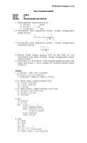 Soal ujian fisika kelas 10 semester genap. Kumpulan Soal Uh Kelas X