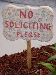 My first thought was to put it next to our walkway before someone. Homemade No Soliciting Sign Saving The Family Money