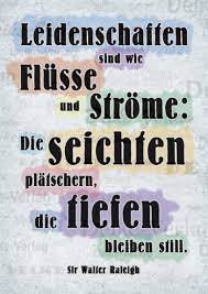 Leidenschaften Sind Wie Flusse Und Strome Die Seichten Platschern Die Tiefen Bleiben Still Illustrierte Artikel Texte Produktart Deike Verlag Wir Liefern Inhalte