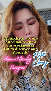 Sometimes we are tested not to show our weaknesses but to discover our  strength." Keep going... Have a Nice day Everyone..🥰🥰🥰 #motivation  #motivationalquotes #goodvibes #goodmorning #TEAMTAMBLING24  #teamlahatpantaypantay #teamkaldagnation #fypシ ...