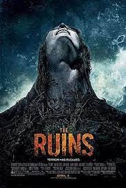 Rod and carolyn find their pet dog dead under mysterious circumstances and experience a spirit that harms their by far the best, honestly i think it surpasses the horror list and goes straight to the list of greatest films of all time. The Ruins Film Wikipedia