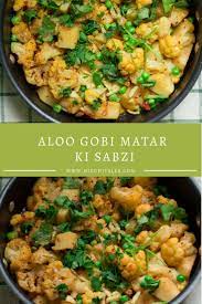 Aloo Gobi Matar Sabzi Potato Cauliflower And Pea Curry Recipe Aloo Gobi Aloo Recipes Vegetarian Recipes
