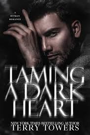 Taming A Dark Heart: A Hitman Dark Romance eBook : Towers, Terry:  Amazon.ca: Books