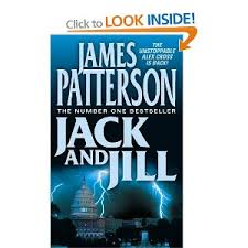 James Petterson Jack And Jill If You Like Your Crime Thrillers You Ll Won T Be Able To Put This Down James Patterson Jack Jill Books