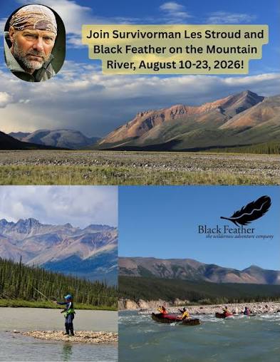 Survivorman - Yep - this is happening!!! copy and paste (yes you can):  https://blackfeather.com/our-trips/mountain-river/ | Facebook