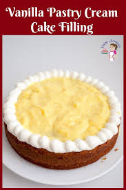 This Vanilla Pastry Cream Filling Or Creme Patisserie Filling Is An Absolute Treat Between Layers Of Ca Custard Cake Filling Cake Filling Recipes Cake Fillings