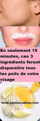 En Seulement 15 Minutes Ces 3 Ingredients Feront Disparaitre Tous Les Poils De Votre Visage Skin Health Health Tips Skin Care
