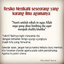 Hati Hati Pilih Pertama Yang Baik Agamanya Dan Pengamalan Agamanya Baik Sudah Banyak Terbukti Bila Bukan Agama Yg Pertama Kutipan Pernikahan Agama Kutipan