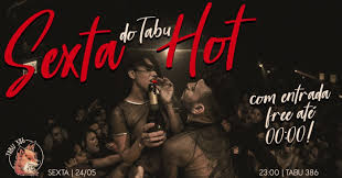 Sexta Hot do Tabu 03 ☼ Sexta (2405) em Porto Alegre - Sympla