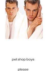 Pet shop boys have sold more than 100 million records worldwide. Pet Shop Boys Please 2018 Remaster Lp Parlophone Records Ltd Oldies Com