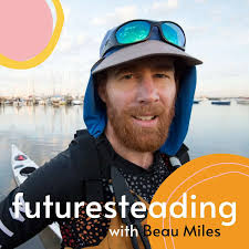 Ep 10 Beau Miles : Filmmaker, ...