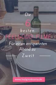 Mama Papa Entspannung Selbstfursorge Film Tipps Feelgood Feelgoodfilme Paar Eltern Parchen Abend Zeit Zu Zweit Filmabend Lun Filme Gute Netflix Filme Film Tipp