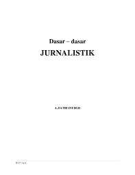 Angat penting untuk dilakukan dalam upaya mengumpulkan data. Dasar Dasar Jurnalistik A Fatih Syuhud Academia Edu