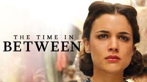 Prmovies watch latest movies,tv series online for free and download in hd on prmovies website,prmovies bollywood,prmovies app,prmovies online. The Time In Between El Tiempo Entre Costuras Spanish Language Miniseries On Hulu The Time In Between Tv Shows Online Netflix Streaming