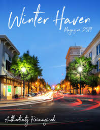 Winter Haven Magazine 2019 By Winter Haven Chamber Issuu