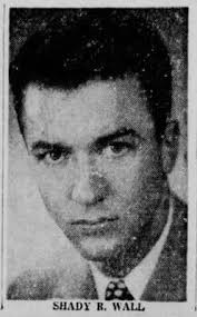 Shady Robert Wall (1922
