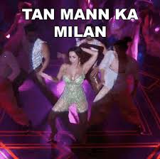 Tan Mann Ka Milan Malika Arora GIF