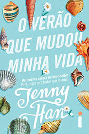 Significado de verão tradução verão. O Verao Que Mudou Minha Vida Trilogia Verao Livro 1 Portuguese Edition Ebook Han Jenny Amazon De Kindle Shop