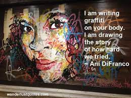 44 Best Graffiti Quotes In Words Images And Colorful Graffiti Art