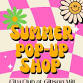 Second Annual Summer Pop-Up Shop