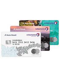 For roundtrip travel between hawaii and north america on hawaiian airlines.2. Bank Of Hawaii Credit Card