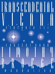 Sinfonia XVI: Transcendental Vienna for concert band by Timothy Broege by  Manhattan Beach Music