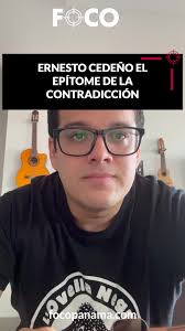 Ernesto Cedeño: El Epítome de la Contradicción