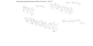 Numarul scris in baza 2 se obtine scriind toate resturile, de la ultimul la primul. TransformaÈi UrmÄtoarele Numere Din Baza 10 In Baza 2 9 43 137 Brainly Ro