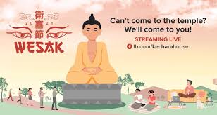 It is celebrated on the sunday that is closest to the full moon of may. Wesak 2021 Kechara Forest Retreat