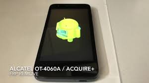 How can i get an unlock code? Alcatel Ot 4060a Acquire Google Frp Remove Youtube